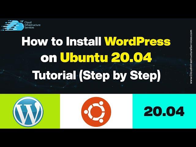 How to Install WordPress on Ubuntu 20.04 Tutorial (Step by Step)