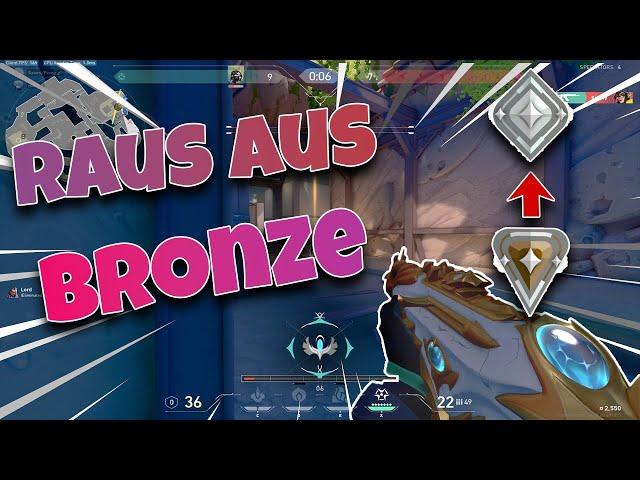 5 TIPPS UM NICHT MEHR HARDSTUCK BRONZE ZU SEIN IN VALORANT ! | DE