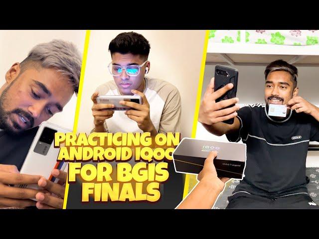 Grinding On Android Phone IQOO |  BGIS Grand Final Scrims | GodL Guru