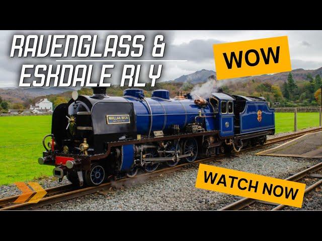 The Ravenglass & Eskdale Railway