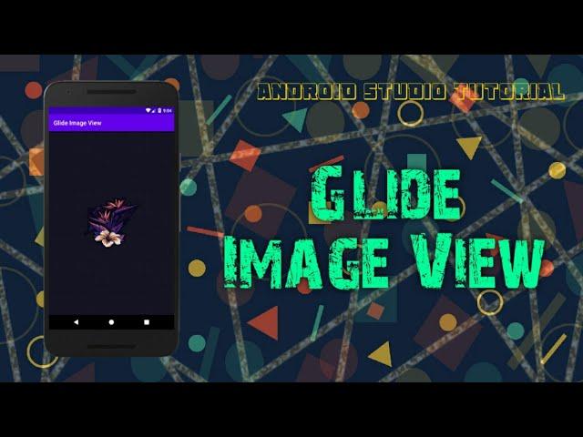 Android Glide Image View | Android Studio Tutorial | Java | 2020