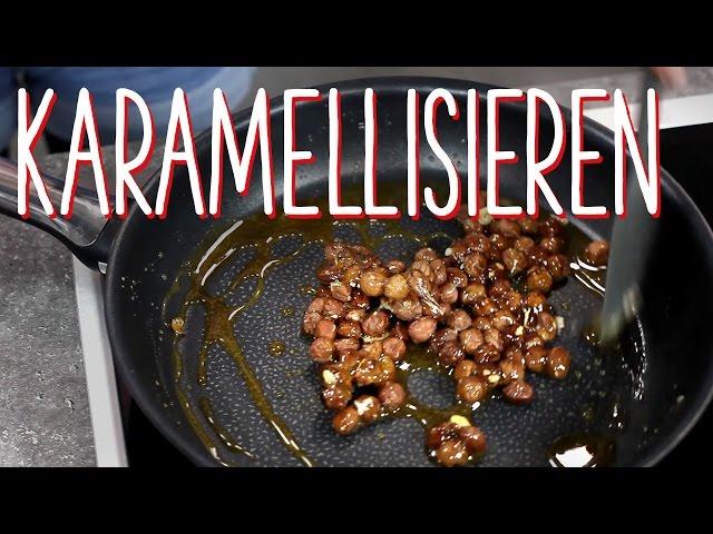 Karamellisieren - So geht's