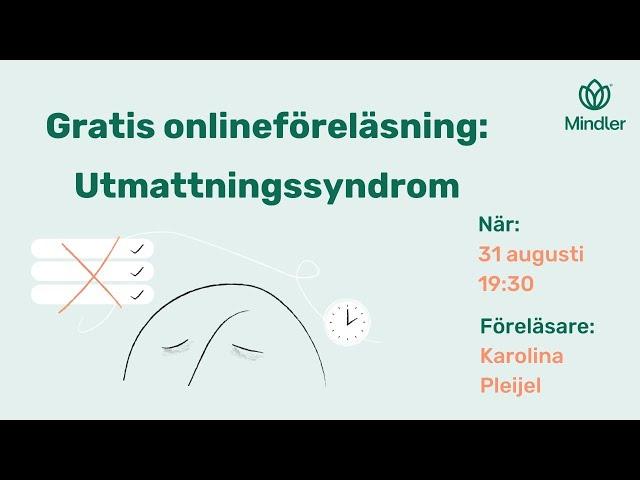 Gratis onlineföreläsning om utmattningssyndrom den 31/8 kl: 19:30