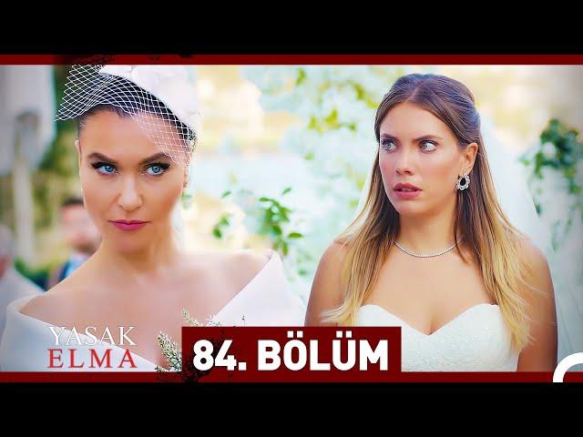 Yasak Elma 84. Bölüm