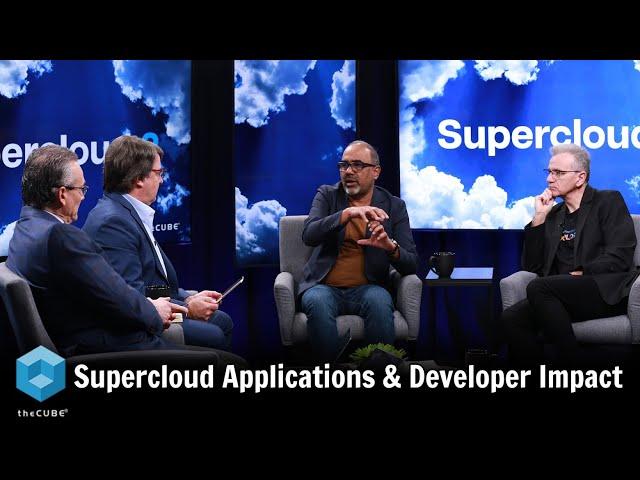 Supercloud Applications & Developer Impact | Supercloud2