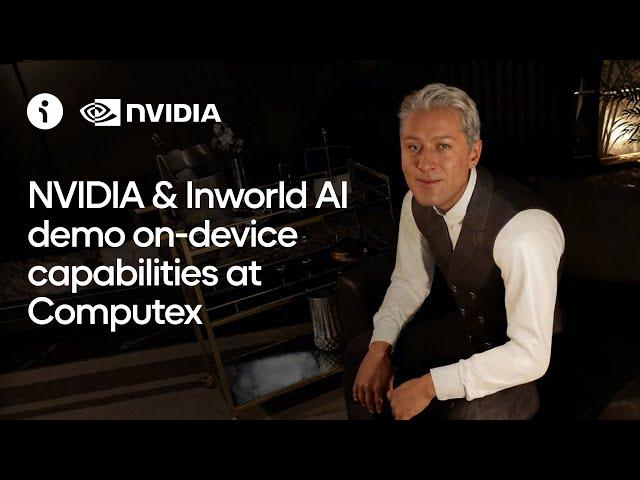 NVIDIA & Inworld AI demo on-device capabilities for AI agents in video games