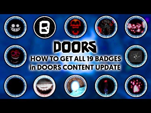 How to get all new 19 Badges in the Roblox Doors Content Update