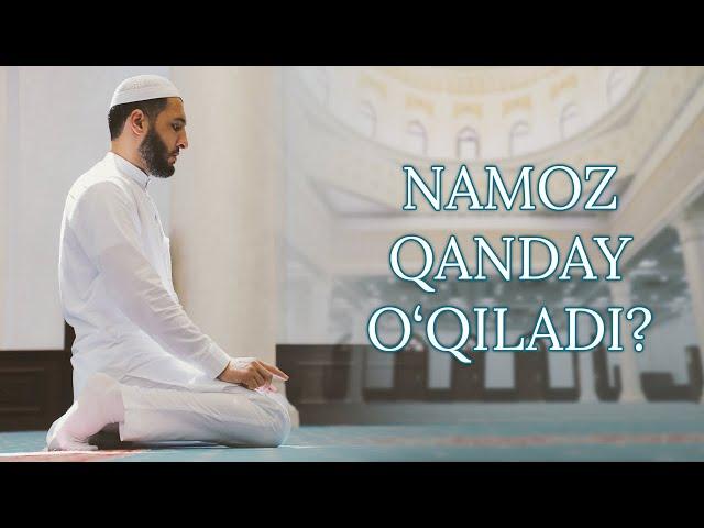 NAMOZ QANDAY O'QILADI? | BIRGALIKDA O'RGANAMIZ | НАМОЗ ҚАНДАЙ ЎҚИЛАДИ? | БИРГАЛИКДА ЎРГАНАМИЗ