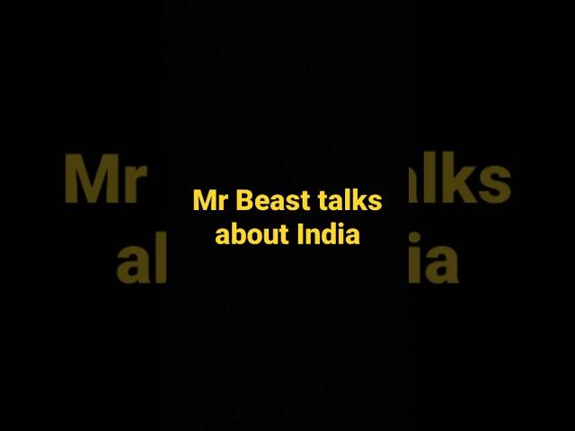 MrBeast talks about India #shorts