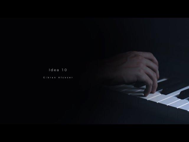 Gibran Alcocer - Idea 10 (1 Hour Loop)