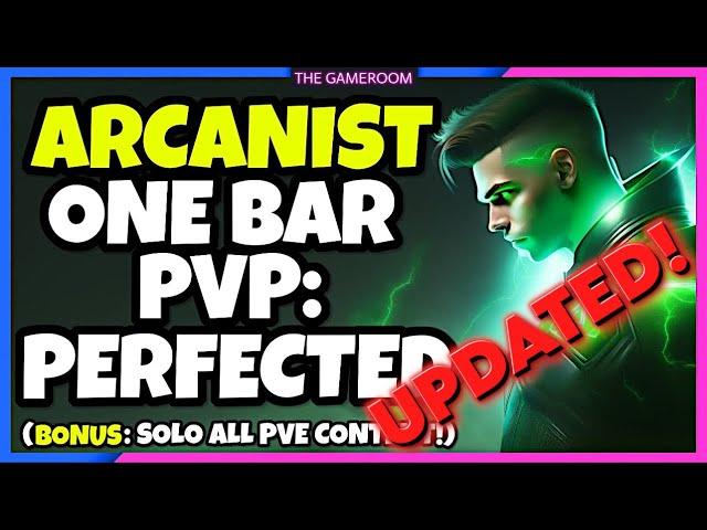 ONE BAR PVP ARCANIST - UPDATED! - ESO