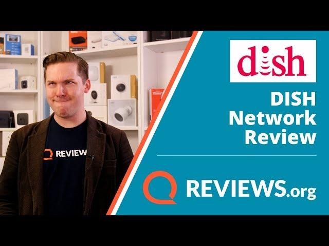 DISH Network 2018 Review | DISH Satellite Prices, Packages, Channels, and More