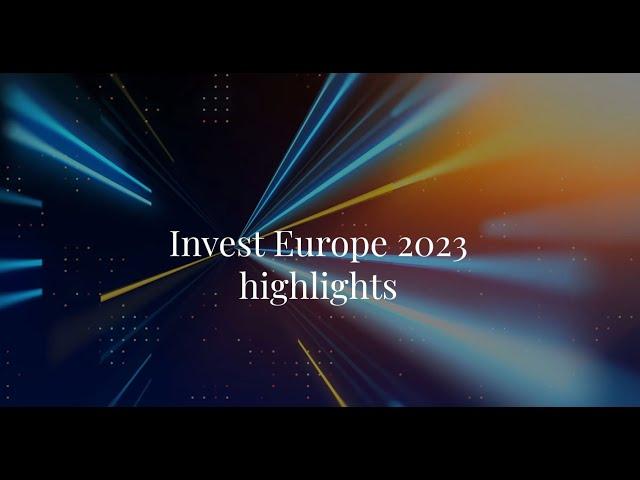 Invest Europe - 2023 Highlights