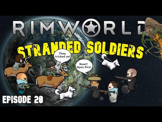 Let's Play RimWorld Ideology Modded: Stranded Soldiers | Episode 20 The Refugees Betray Us!