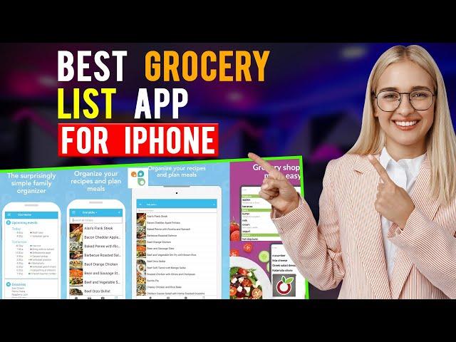 Best Grocery List Apps for iPhone/ iPad / iOS (Which is the Best Grocery List App?)