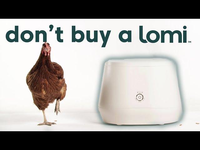 Don't buy a lomi!