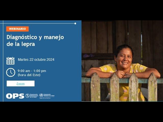 Webinario: Diagnóstico y Manejo de la Lepra (audio en español)