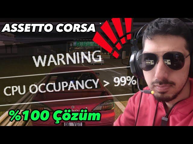 Assetto Corsa %99 cpu Occupancy  Hatası Çözüm %100