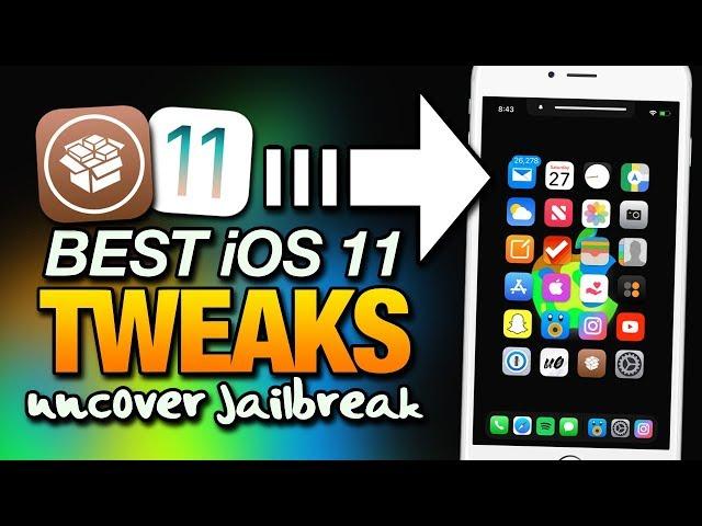 NEW Best iOS 11 TWEAKS On unc0ver JAILBREAK From CYDIA For iPhone