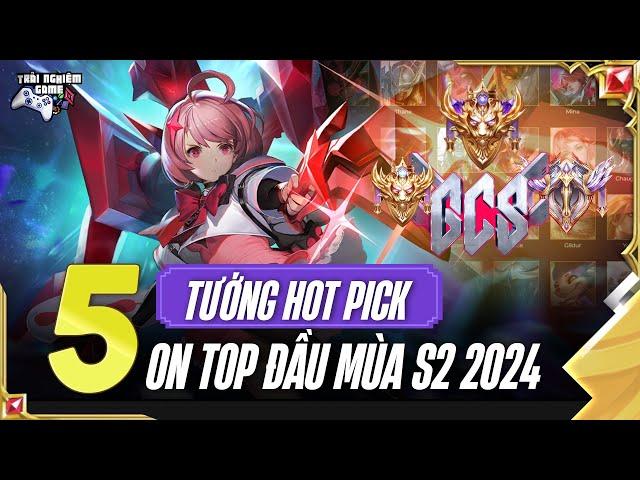 Liên Quân Top 5 Tướng Hot Pick Đầu Mùa S2 2024, Rank Đài có gì hay?