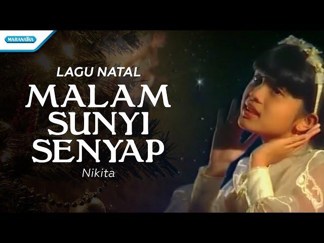 Malam Sunyi Senyap - Lagu Natal - Nikita (Video)