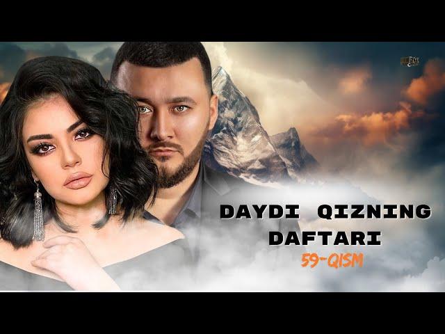 Daydi Qizning Daftari (milliy serial) 59-qism Tamom | Дайди Қизнинг Дафтари (миллий сериал) 59-қисм