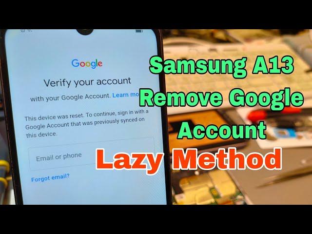 Android 12! Samsung A13 (SM-A135F), Remove Google Account, Bypass FRP.