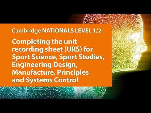 Completing the Unit Recording Sheet (URS) for Cambridge Nationals Sport and Engineering