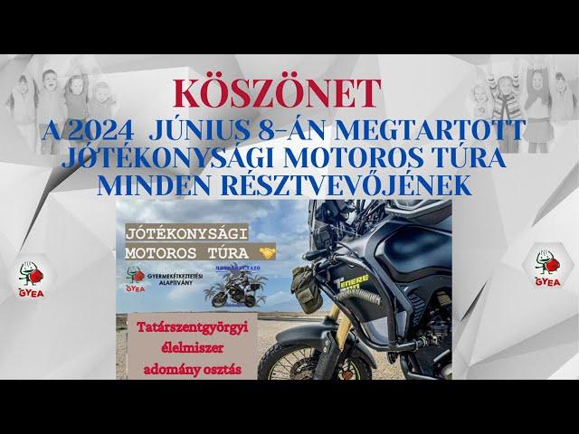 Jótékonysági motoros túra - Gyermekétkeztetési Alapítvány - Márki Csaba - #motorosutazo