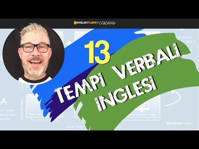 13 Tempi verbali inglesi