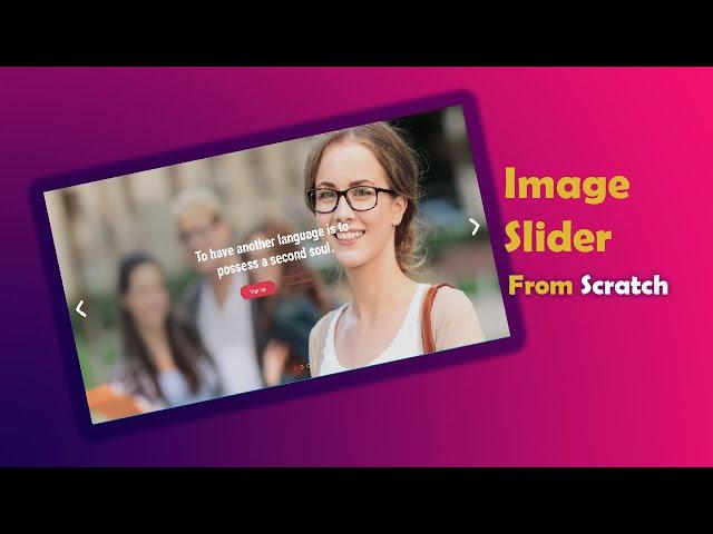 Create a Responsive Image Slider from Scratch with HTML, CSS, and JavaScript