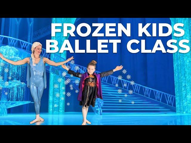 Ballet For Kids | Disney FROZEN Ballet | Kids Ballet Class (Ages 3-8)