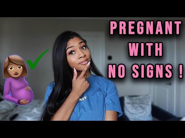 HERE’S HOW I WAS STILL PREGNANT WITH NO SIGNS AND SYMPTOMS 