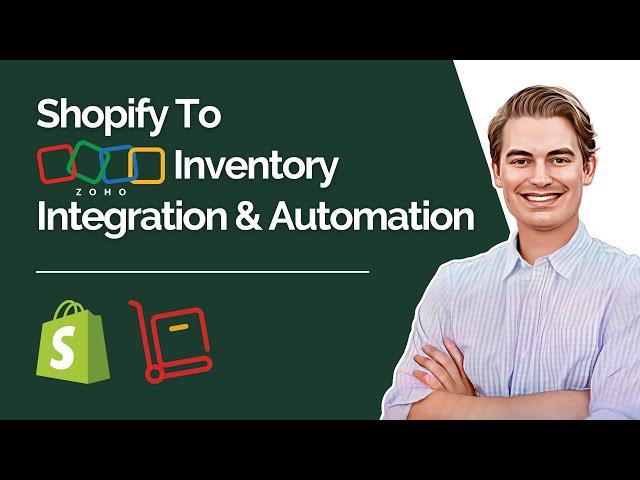 Shopify To Zoho Inventory Integration & Automation