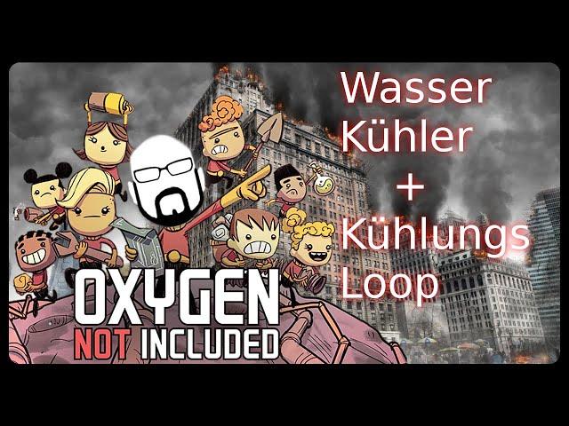 Oxygen not Included: Wasserkühler System Anleitung | Kühlungsloop Tutorial/Guide ONI