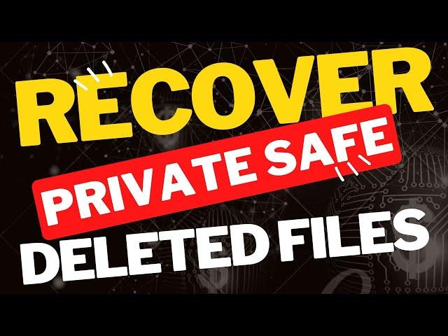 Recover private Safe Deleted Files | private Safe se delete hua data kaise recover kare