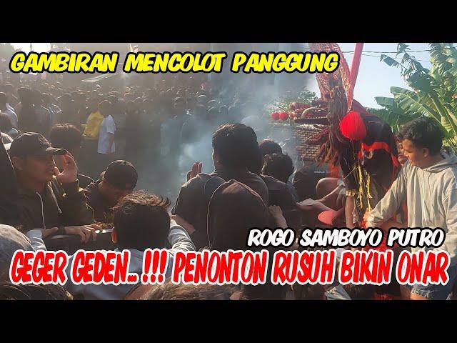 PENONTON ONAR !!! GAMBIRAN MENCOLOT PANGGUNG ROGO SAMBOYO PUTRO PLOSOLANANG KEDIRI