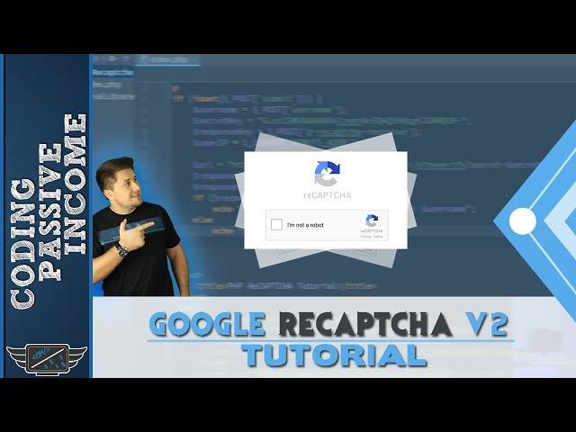 PHP Tutorial For Beginners: Google reCAPTCHA v2