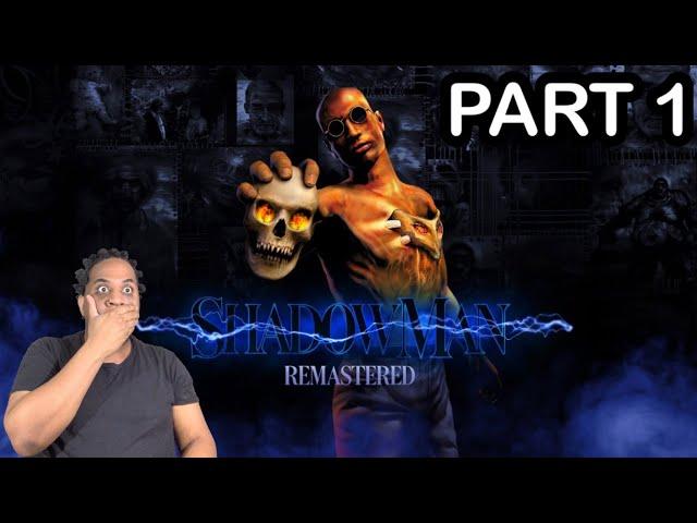 Shadow Man Remastered - Walkthrough Gameplay Part 1