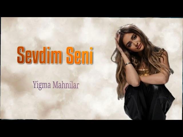 Sevdim Seni -Cox Super Yigma Sevgi Mahnıları #supervideo #aboneolmayiunutmayin