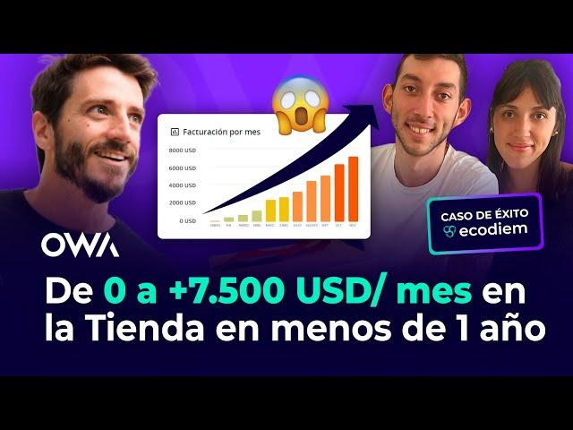 De 0 a +7.500 USD / mes en la Tienda en menos de 1 año | Caso Owa