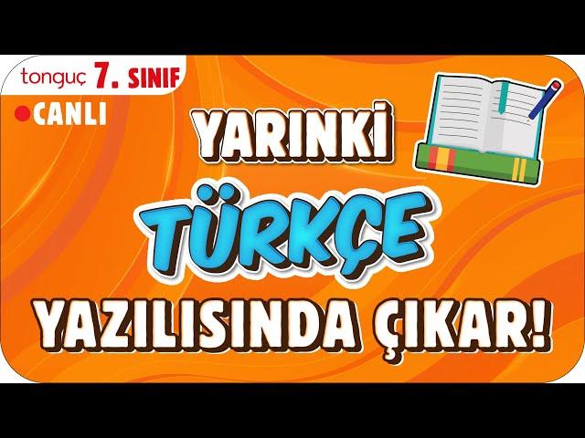 YARINKİ TÜRKÇE SINAVINDA ÇIKAR!  7. SINIF #2025