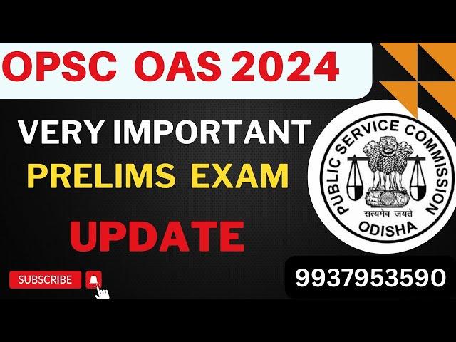 OPSC OAS ..2024 PRELIMS ପାଇଁ