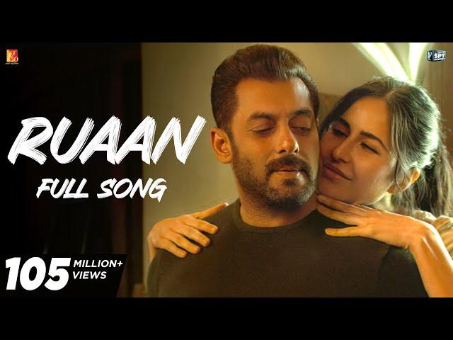 Ruaan Full Song | Tiger 3 | Salman Khan, Katrina Kaif | Pritam, Arijit Singh, Irshad Kamil, New Song