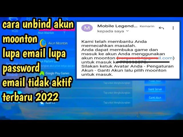 cara unbind akun moonton terbaru cara unbind akun moonton lupa email lupa password email tidak aktif