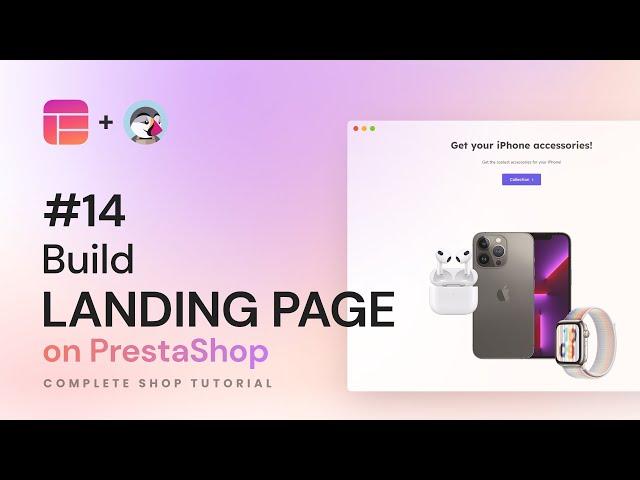 [14] How to build Product Landing Page on PrestaShop with Creative Elements pagebuilder | Tutorial