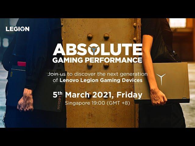 Lenovo Legion 2021 Event: Absolute Gaming Performance (Livestream)