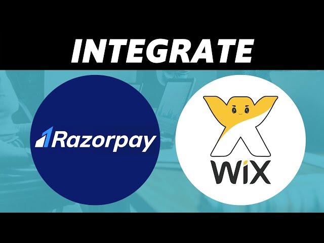 How to Integrate Razorpay With Wix (Step by Step)