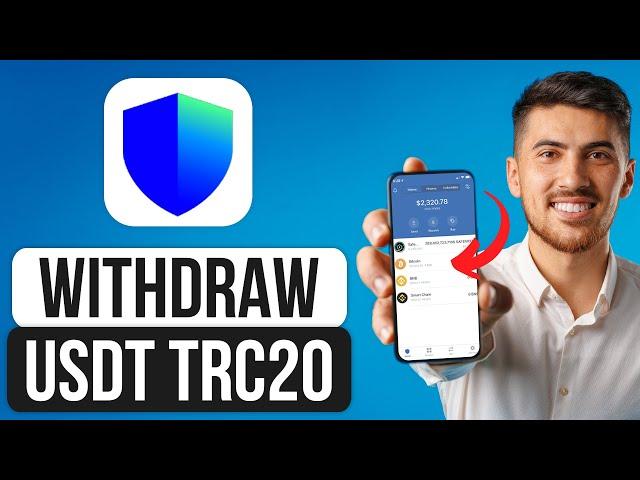 How To Withdraw USDT TRC20 From Trust Wallet (2024) - Full Guide