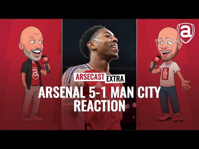 Arsenal 5-1 Man City reaction | Arsecast Extra